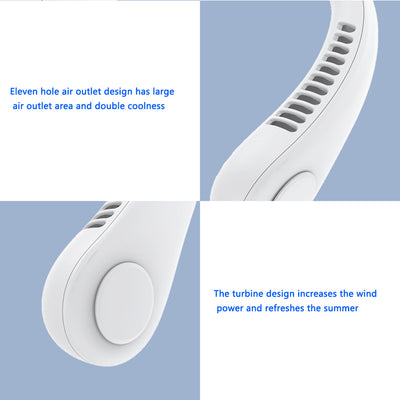 | Portable Neck Fan | Wearable Cooling Fan | Hands-Free Mini Fan | USB Neck Fan | Personal Neck Cooler | Lightweight Sports Fan | Dual Fan Neck Airflow | Travel-Friendly Neck Fan | Quiet Wearable Fan | Cooling Fan for Outdoors | Bladeless Neck Fan |